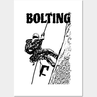 Climbing - Bolting Posters and Art